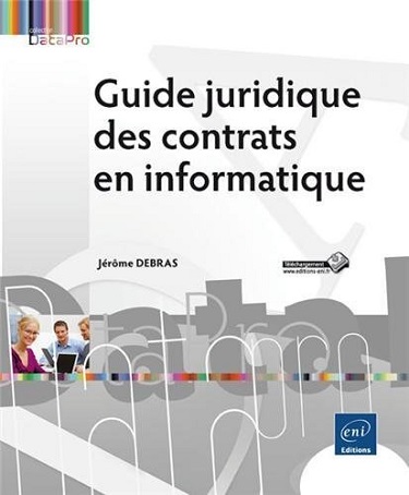 Guide juridique des contrats en informatique