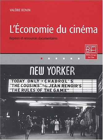 L'économie du cinéma : Repères et ressources documentaires
