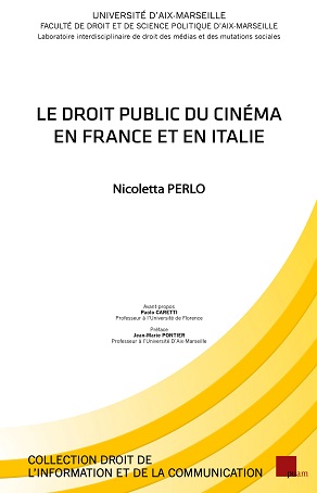 Le droit public du cinéma en France et en Italie