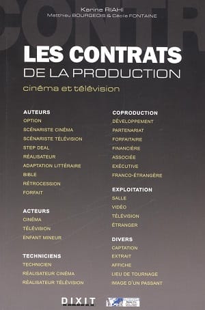 Les contrats de la production (cinéma et télévision)