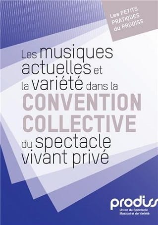 Les musiques actuelles et la variété dans la convention collective du spectacle vivant privé