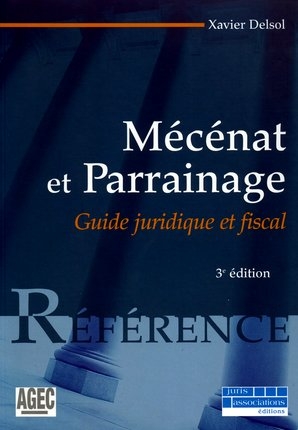 Mécénat et Parrainage – Guide Juridique et Fiscal