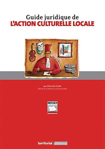 Guide juridique de l'action culturelle locale