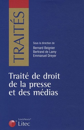 Traité de droit de la Presse et des Médias