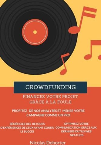 Crowdfunding: Financez votre projet par la foule !