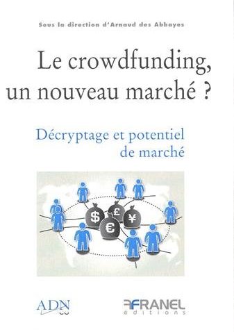 Le crowdfunding, un nouveau marché ?