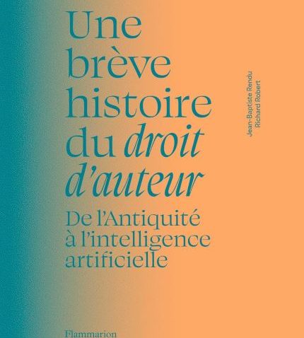 Une brève histoire du droit d'auteur : De l'Antiquité à l'intelligence artificielle