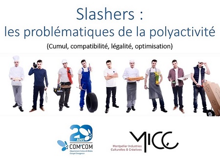 MICC - Slasher ou comment gérer la polyactivité